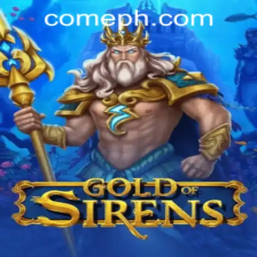 GoldofSirens: An Epic Journey into the Depths of Myth and Mystery